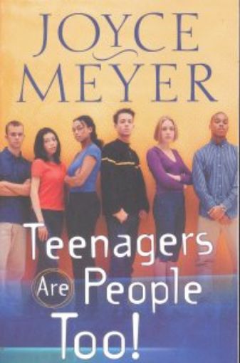 Picture of Teenagers Are People Too!