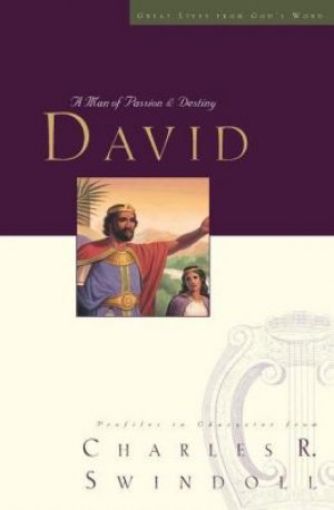 Picture of Great Lives: David: A Man Of Passion And Destiny