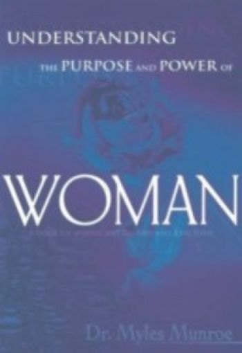 Picture of Understanding The Purpose And Power Of Woman