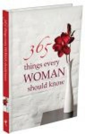 Picture of 365 Things Every Woman Should Know