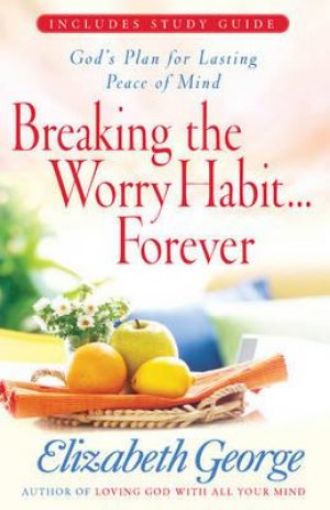 Picture of Breaking The Worry Habit Forever!