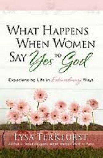 Picture of What Happens When Women Say Yes To God