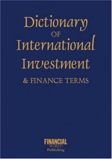 Picture of Dictionary Of International Investment & Finance Terms, Paper Cover