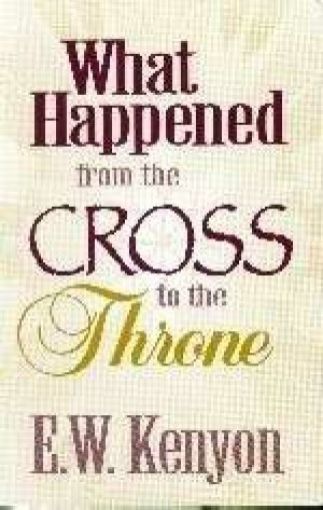 Picture of What Happened From The Cross To The Throne