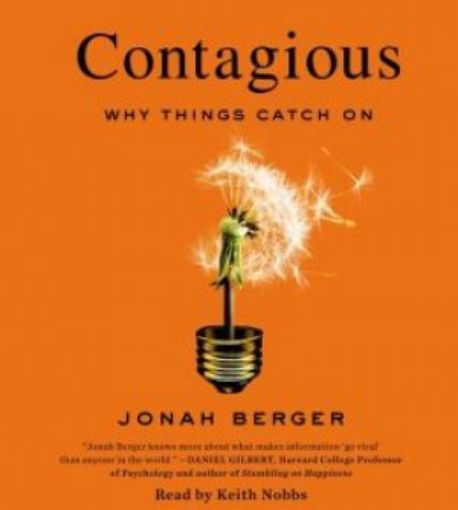 Picture of Contagious: Why Things Catch On