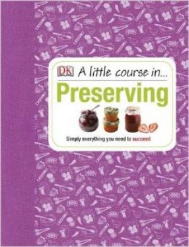 Picture of A Little Course In Preserving