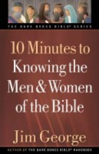 Picture of 10 Minutes To Knowing The Men And Women Of The Bible