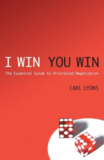 Picture of I Win, You Win: The Essential Guide to Principled Negotiation