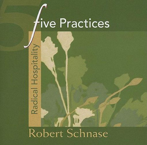 Picture of Five Practices - Radical Hospitality