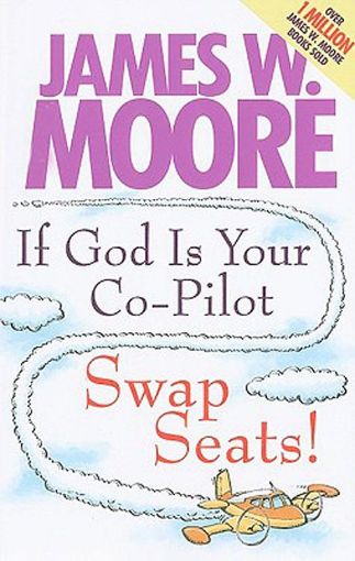 Picture of If God Is Your Co-Pilot, Swap Seats!