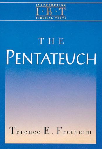 Picture of The Pentateuch: Interpreting Biblical Texts Series