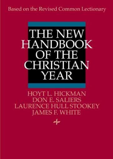 Picture of The New Handbook of the Christian Year: Based on the Revised Common Lectionary