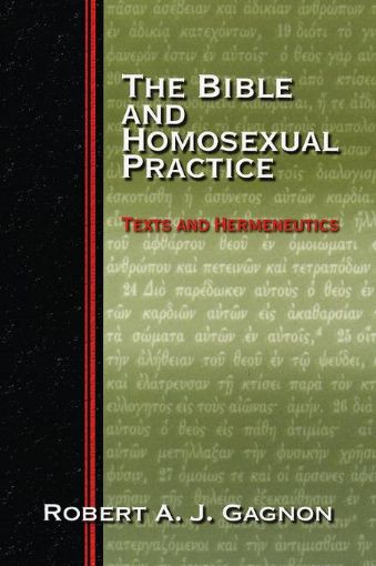 Picture of The Bible and Homosexual Practice: Texts and Hermeneutics
