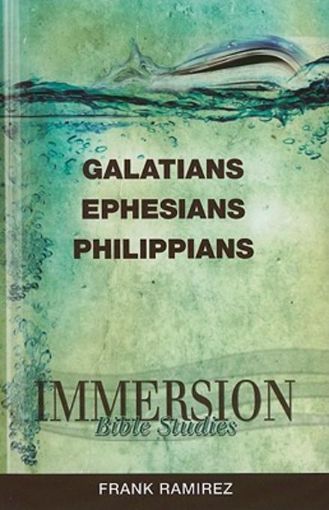 Picture of Immersion Bible Studies: Galatians, Ephesians, Philippians: Immersion Bible Studies