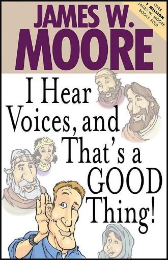 Picture of I Hear Voices, and That's a Good Thing!