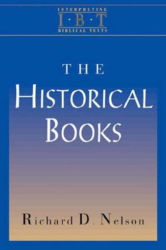 Picture of The Historical Books: Interpreting Biblical Texts Series