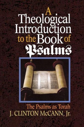 Picture of A Theological Introduction to the Book of Psalms: The Psalms as Torah