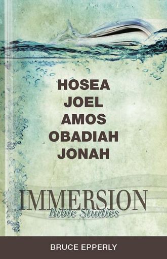Picture of Immersion Bible Studies: Hosea, Joel, Amos, Obadiah, Jonah
