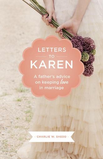 Picture of Letters to Karen: A Father's Advice On Keeping Love in Marriage