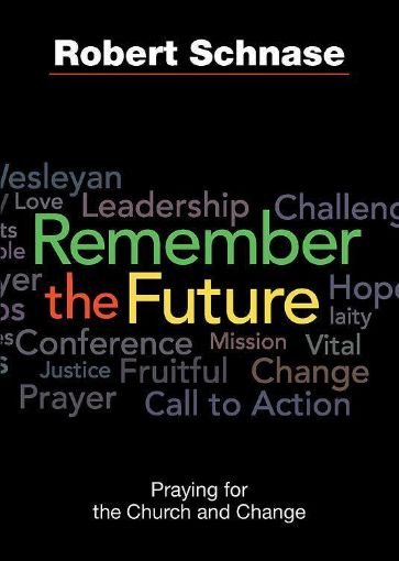 Picture of Remember the Future: The Church and Change