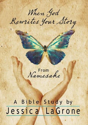 Picture of When God Rewrites Your Story: Six Keys to a Transformed Life from Namesake Women's Bible Study