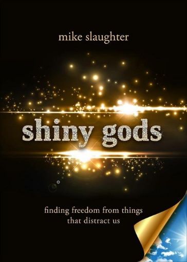 Picture of shiny gods: finding freedom from things that distract us