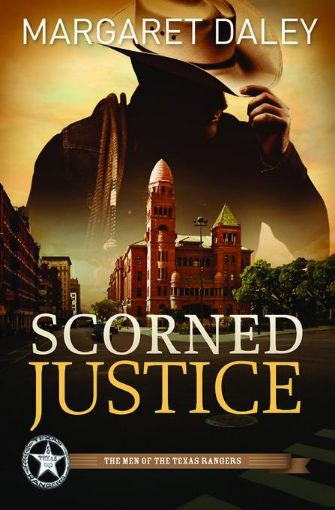Picture of Scorned Justice: The Men of Texas Rangers Series #3