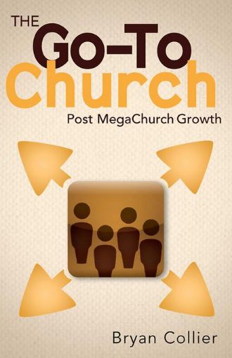 Picture of The Go-To Church: Post MegaChurch Growth