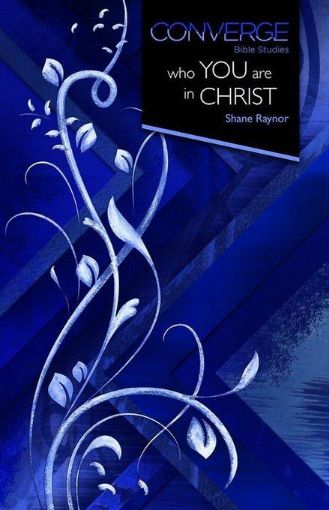 Picture of Converge Bible Studies: Who You Are in Christ