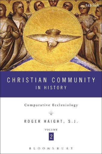 Picture of Christian Community in History Volume 2: Comparative Ecclesiology
