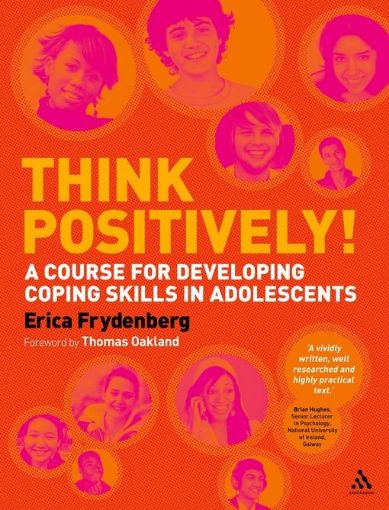 Picture of Think Positively!: A course for developing coping skills in adolescents