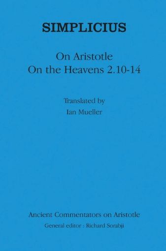 Picture of Simplicius: On Aristotle on the Heavens 2.10-14