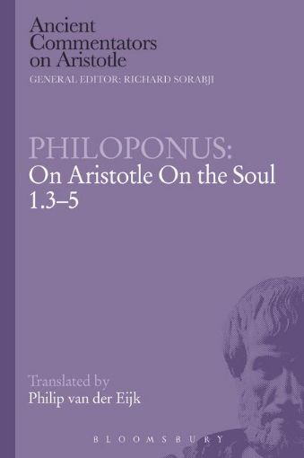 Picture of Philoponus: On Aristotle on the Soul 1.3-5