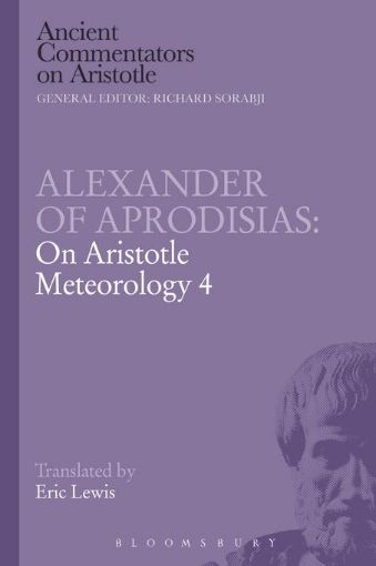Picture of Alexander of Aprodisias: On Aristotle Meteorology 4