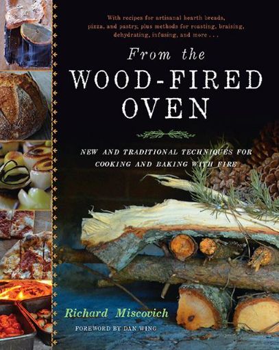 Picture of From the Wood-Fired Oven: New and Traditional Techniques for Cooking and Baking with Fire