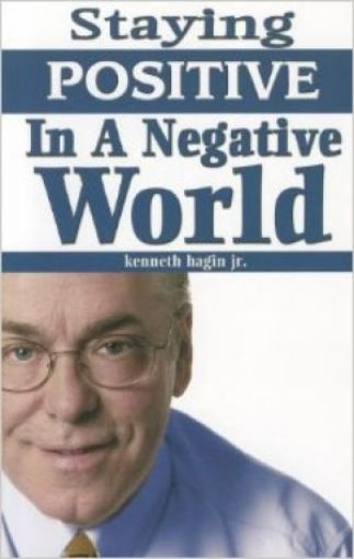Picture of Staying Positive In A Negative World