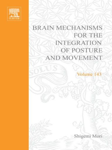 Picture of Brain Mechanisms for the Integration of Posture and Movement
