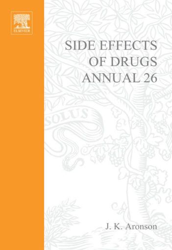 Picture of Side Effects of Drugs Annual: A world-wide yearly survey of new data and trends in adverse drug reactions