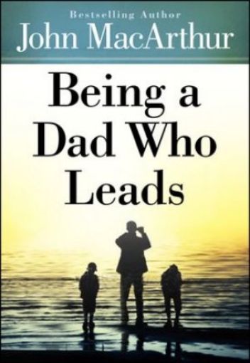 Picture of Being A Dad Who Leads