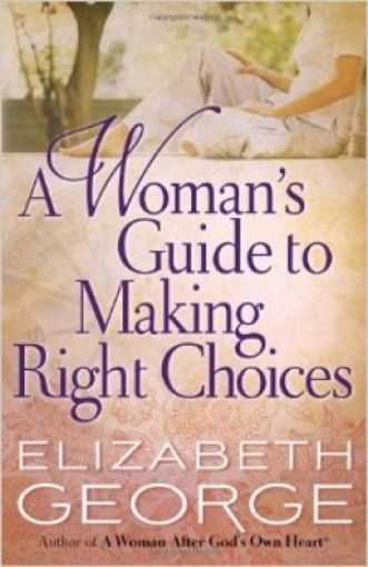 Picture of A Woman's Guide To Making Right Choices
