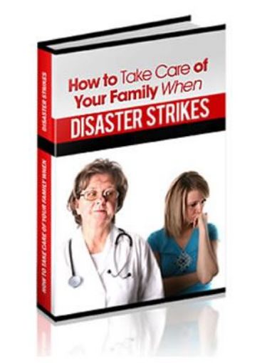 Picture of How To Take Care Of Your Family When Disaster Strike.