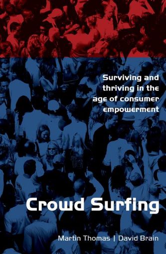 Picture of Crowd Surfing: Surviving and Thriving in the Age of Consumer Empowerment