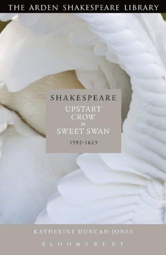 Picture of Shakespeare: Upstart Crow to Sweet Swan: 1592-1623