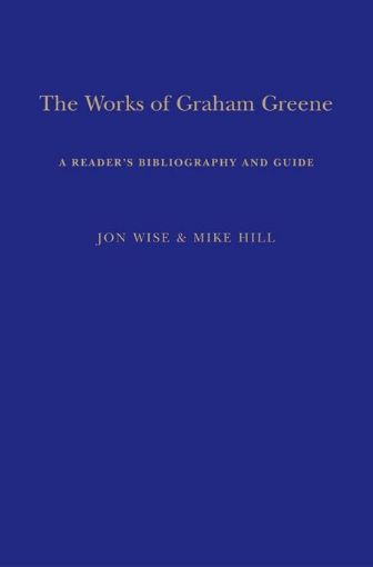 Picture of The Works of Graham Greene: A Reader's Bibliography and Guide
