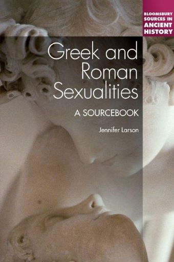 Picture of Greek and Roman Sexualities: A Sourcebook
