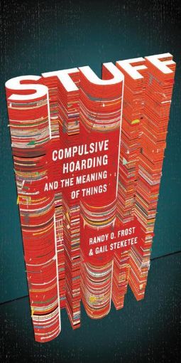 Picture of Stuff: Compulsive Hoarding and the Meaning of Things