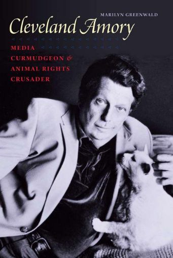 Picture of Cleveland Amory: Media Curmudgeon and Animal Rights Crusader