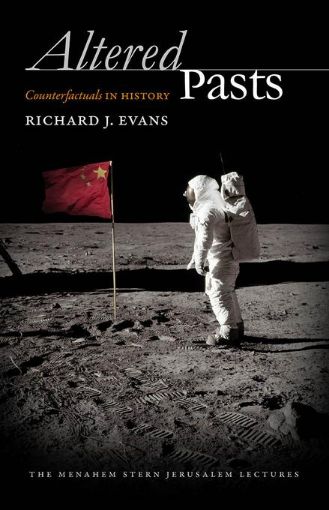Picture of Altered Pasts: Counterfactuals in History