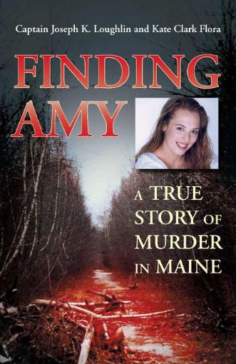 Picture of Finding Amy: A True Story of Murder in Maine