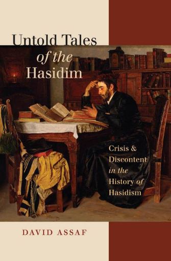 Picture of Untold Tales of the Hasidim: Crisis and Discontent in the History of Hasidism